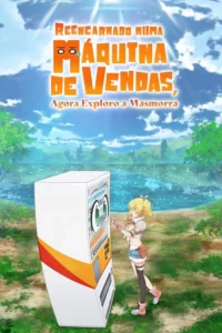 Jidou Hanbaiki ni Umarekawatta Ore wa Meikyuu wo Samayou 2nd Season